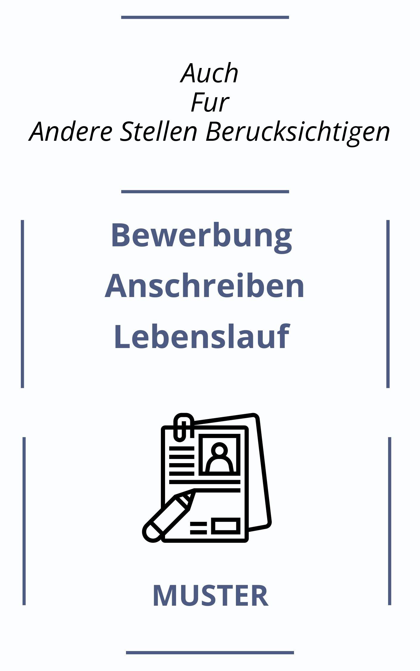 Bewerbung Auch Für Andere Stellen Berücksichtigen