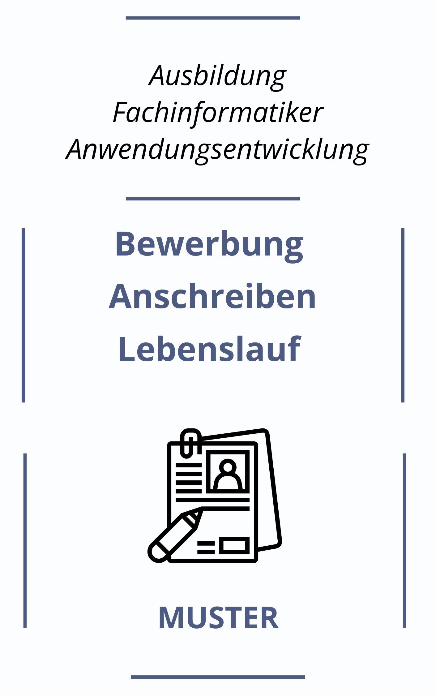 Bewerbung Ausbildung Fachinformatiker Anwendungsentwicklung