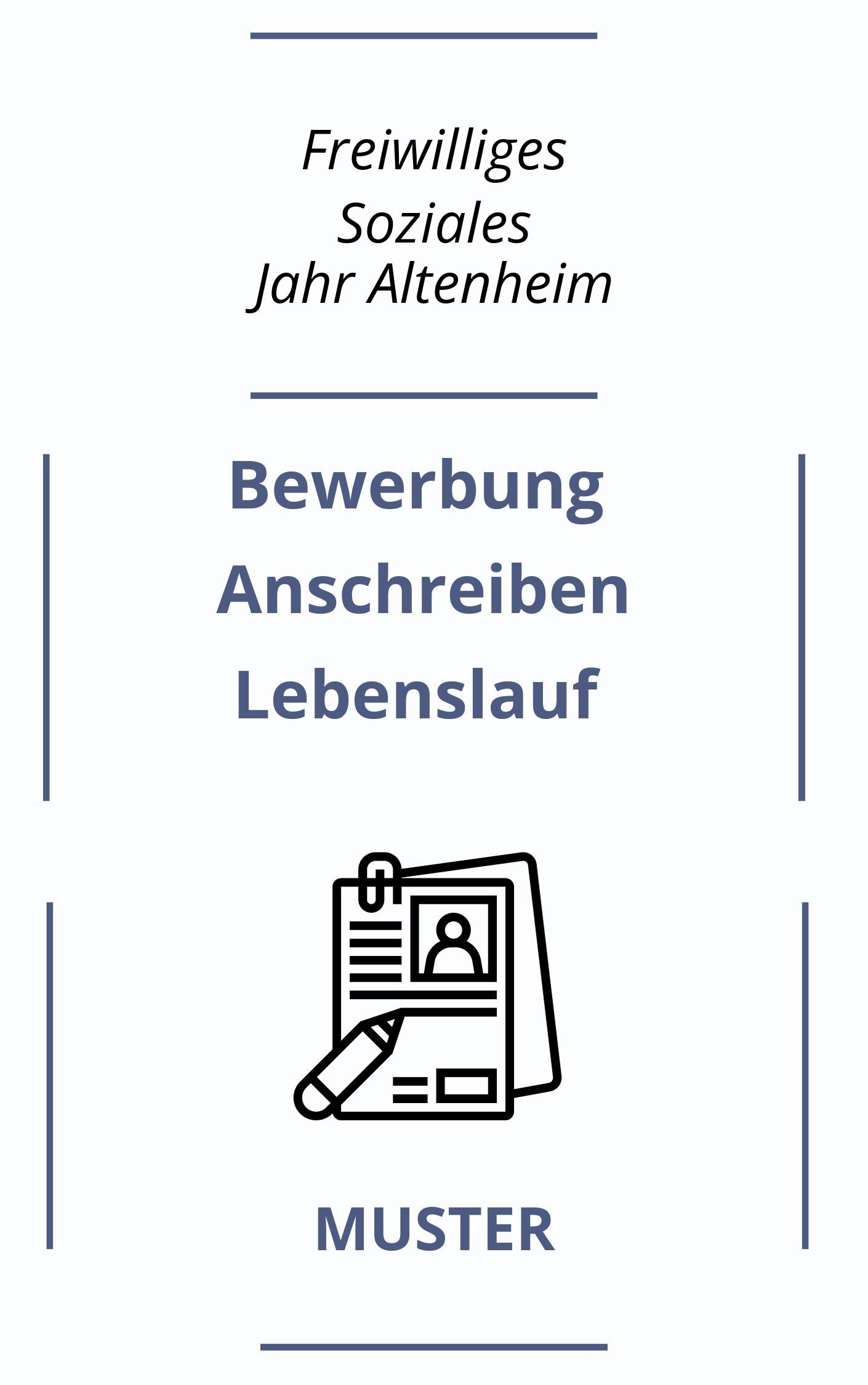 Bewerbung Freiwilliges Soziales Jahr Altenheim