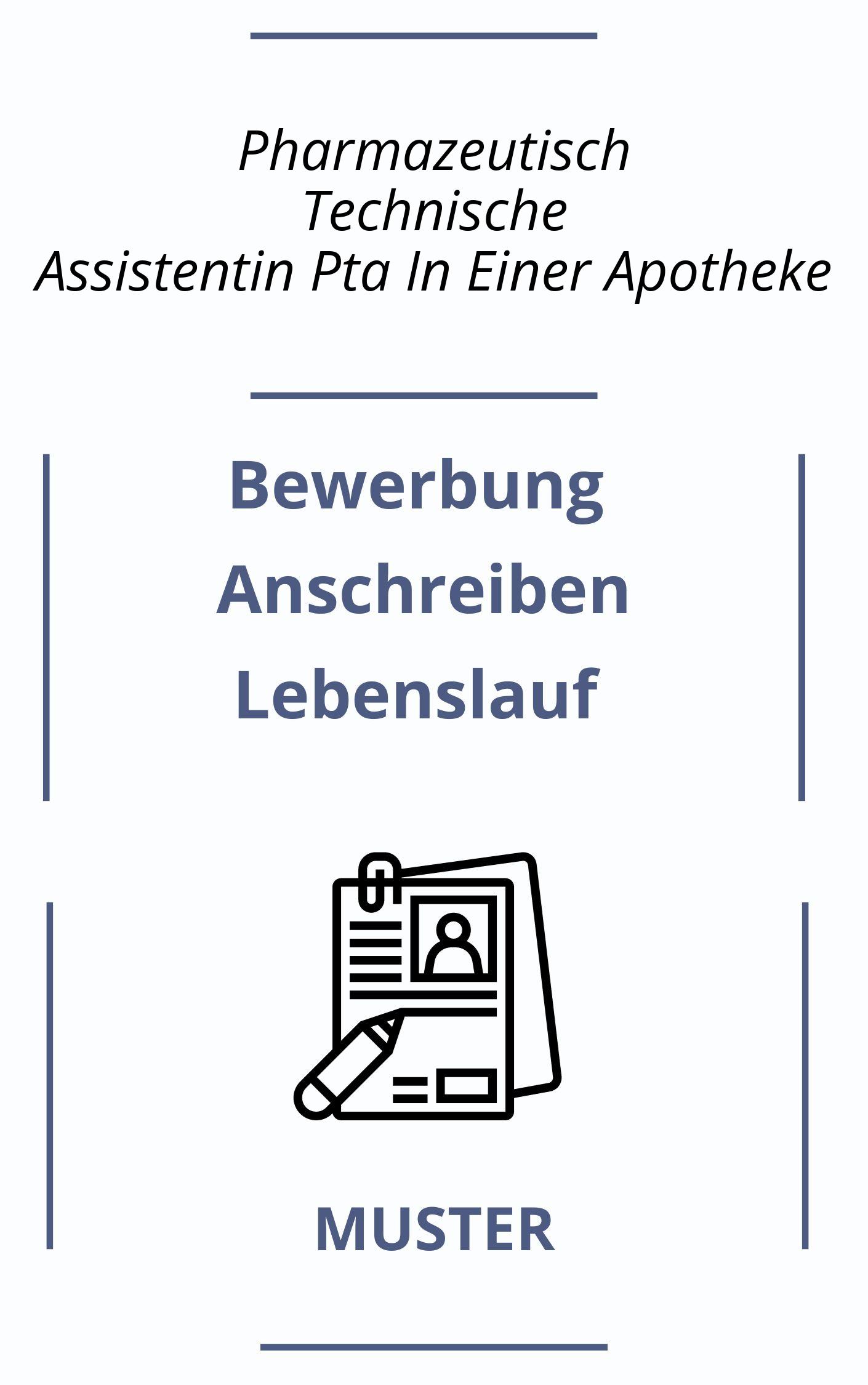 Pharmazeutisch Technische Assistentin Bewerbung Als Pta In Einer Apotheke